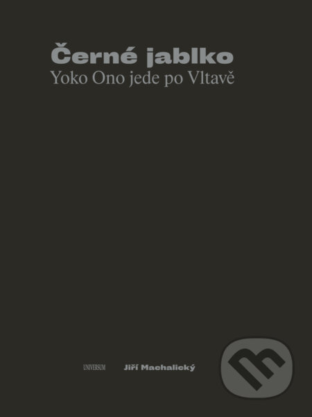 E-kniha: Černé jablko (Jiří Machalický). X Nakladatelství Universum, 2023 E-kniha: Černé jablko (Jiří Machalický). X Nakladatelství Universum, 2023