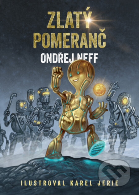 E-kniha: Zlatý pomeranč (Ondřej Neff). Mystery Press, 2024 E-kniha: Zlatý pomeranč (Ondřej Neff). Mystery Press, 2024