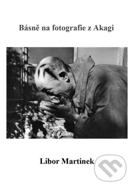 E-kniha: Básně na fotografie z Akagi (Libor Martinek). Michal Beran – První bruntálské nakladatelství, 2024 E-kniha: Básně na fotografie z Akagi (Libor Martinek). Michal Beran – První bruntálské nakladatelství, 2024