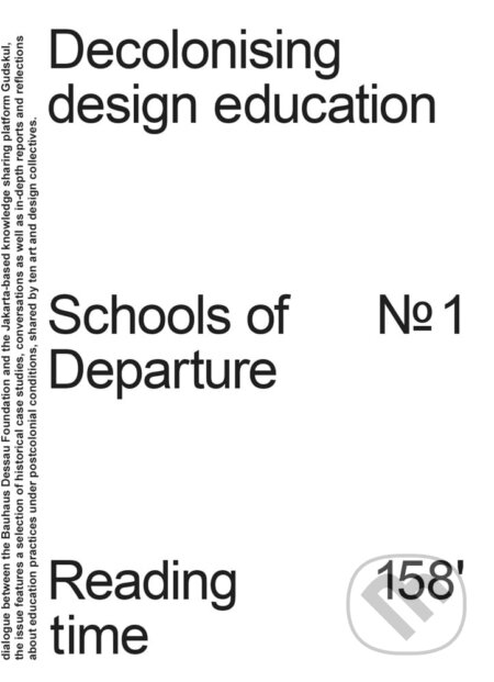 Kniha: Decolonising Design Education (Spector Books). Spector Books, 2024 Kniha: Decolonising Design Education (Spector Books). Spector Books, 2024