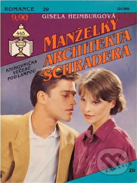 Kniha: Manželky architekta Schradera (Gisela Heimburg). Ivo Železný, 1993 Kniha: Manželky architekta Schradera (Gisela Heimburg). Ivo Železný, 1993
