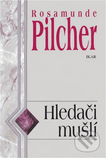 Kniha: Hledači mušlí (Rosamunde Pilcher). , 2000 Kniha: Hledači mušlí (Rosamunde Pilcher). , 2000