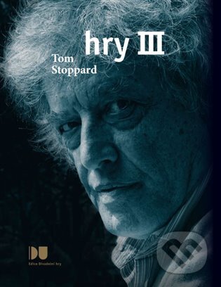Kniha: Hry III. (Tom Stoppard). Institut umění – Divadelní ústav, 2024 Kniha: Hry III. (Tom Stoppard). Institut umění – Divadelní ústav, 2024