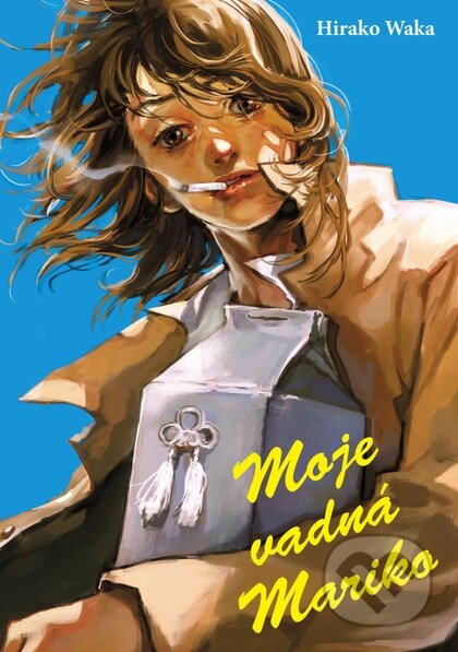 Kniha: Moje vadná Mariko (Hirako Waka). Crew, 2024 Kniha: Moje vadná Mariko (Hirako Waka). Crew, 2024