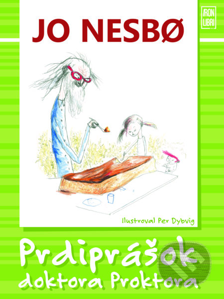 E-kniha: Prdiprášok doktora Proktora (Jo Nesbo a Per Dybvig). Slovart, 2014 E-kniha: Prdiprášok doktora Proktora (Jo Nesbo a Per Dybvig). Slovart, 2014