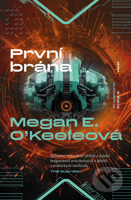 E-kniha: První brána (Megan E. O'Keefe). Host, 2024 E-kniha: První brána (Megan E. O'Keefe). Host, 2024