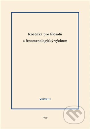 Kniha: Ročenka pro filosofii a fenomenologický výzkum 2023, sv. XIII (Jaroslav Novotný, Josef Kružík a Robert Kanócz). Togga, 2024 Kniha: Ročenka pro filosofii a fenomenologický výzkum 2023, sv. XIII (Jaroslav Novotný, Josef Kružík a Robert Kanócz). Togga, 2024