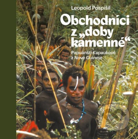 Kniha: Obchodníci z „doby kamenné“ (Leopold Pospíšil). Pavel Mervart, 2024 Kniha: Obchodníci z „doby kamenné“ (Leopold Pospíšil). Pavel Mervart, 2024
