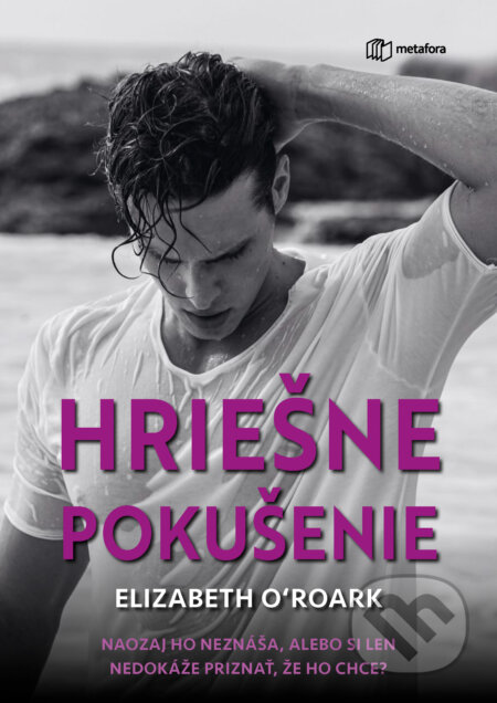 E-kniha: Hriešne pokušenie (Elizabeth O'Roark). Grada, 2024 E-kniha: Hriešne pokušenie (Elizabeth O'Roark). Grada, 2024