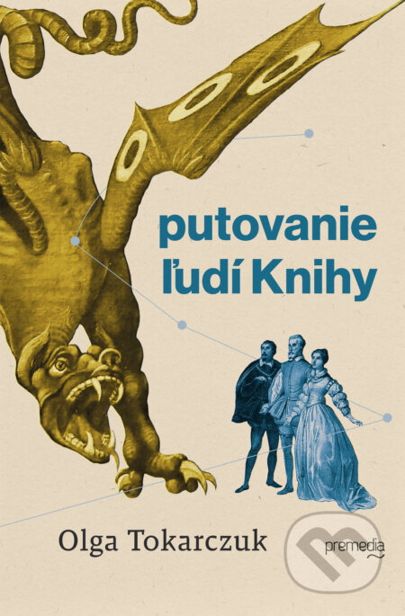 E-kniha: Putovanie ľudí Knihy (Olga Tokarczuk). Premedia, 2024 E-kniha: Putovanie ľudí Knihy (Olga Tokarczuk). Premedia, 2024