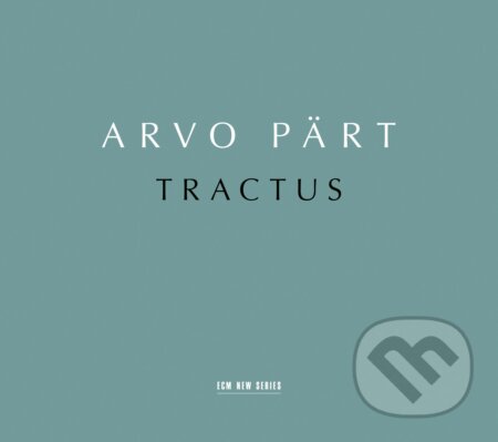 Hudební CD: Arvo Pärt: Tractus (ECM New Series). ECM New Series, 2023 Hudební CD: Arvo Pärt: Tractus (ECM New Series). ECM New Series, 2023