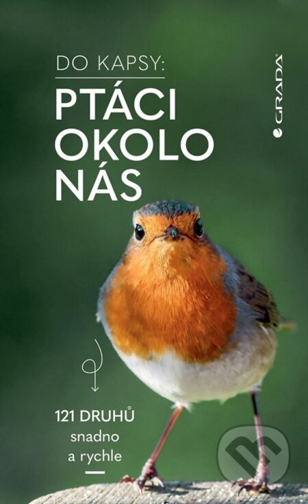 E-kniha: Ptáci okolo nás - Do kapsy (Volker Dierschke). Grada, 2024 E-kniha: Ptáci okolo nás - Do kapsy (Volker Dierschke). Grada, 2024