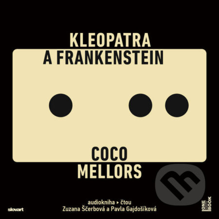 Audiokniha: Kleopatra a Frankenstein (Coco Mellors). OneHotBook, 2024 Audiokniha: Kleopatra a Frankenstein (Coco Mellors). OneHotBook, 2024
