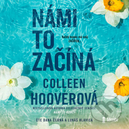 Audiokniha: Námi to začíná (Colleen Hoover). Témbr, 2024 Audiokniha: Námi to začíná (Colleen Hoover). Témbr, 2024