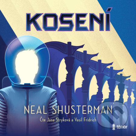 Audiokniha: Kosení (Neal Shusterman). Témbr, 2024 Audiokniha: Kosení (Neal Shusterman). Témbr, 2024