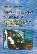 Kniha: Ľudské faktory v letectve (Luděk Beňo). EDIS, 2004 Kniha: Ľudské faktory v letectve (Luděk Beňo). EDIS, 2004