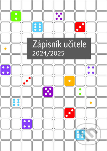 Zápisník učitele 2024/2025 (A4) (Wolters Kluwer). Wolters Kluwer, 2024 Zápisník učitele 2024/2025 (A4) (Wolters Kluwer). Wolters Kluwer, 2024