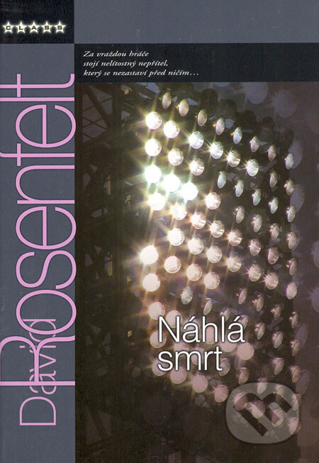 Kniha: Náhlá smrt (David Rosenfelt). BB/art, 2006 Kniha: Náhlá smrt (David Rosenfelt). BB/art, 2006