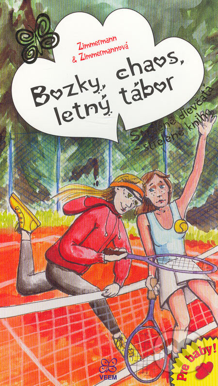Kniha: Bozky, chaos, letný tábor (Hans-Gunter Zimmermann a Irene Zimmermann). VEEM, 2006 Kniha: Bozky, chaos, letný tábor (Hans-Gunter Zimmermann a Irene Zimmermann). VEEM, 2006