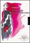 Kniha: Essential Fashion Illustration (Maite Lafuente). Rockport, 2006 Kniha: Essential Fashion Illustration (Maite Lafuente). Rockport, 2006