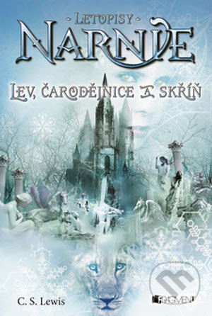 Kniha: Lev, čarodějnice a skříň (C.S. Lewis). Nakladatelství Fragment, 2006 Kniha: Lev, čarodějnice a skříň (C.S. Lewis). Nakladatelství Fragment, 2006
