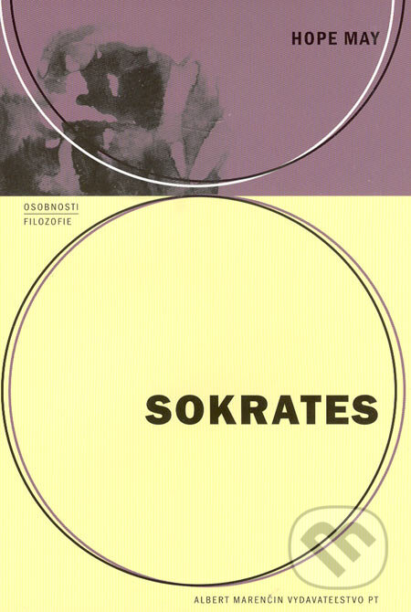 Kniha: Sokrates (Hope May). Marenčin PT, 2006 Kniha: Sokrates (Hope May). Marenčin PT, 2006