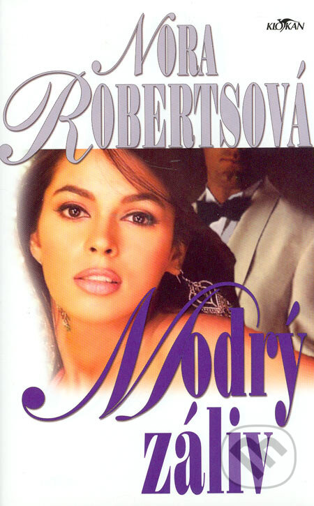 Kniha: Modrý záliv (Nora Roberts). Alpress, 2006 Kniha: Modrý záliv (Nora Roberts). Alpress, 2006