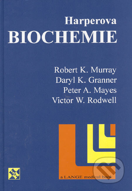 Kniha: Harperova biochemie (Robert K. Murray a kolektív). H&H, 1998 Kniha: Harperova biochemie (Robert K. Murray a kolektív). H&H, 1998