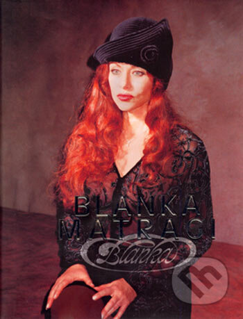 Kniha: Blanka Matragi (Blanka Matragi). Nakladatelství Lidové noviny, 2006 Kniha: Blanka Matragi (Blanka Matragi). Nakladatelství Lidové noviny, 2006
