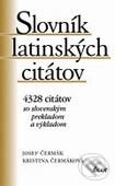 Kniha: Slovník latinských citátov (Josef Čermák a Kristina Čermáková). Ikar, 2006 Kniha: Slovník latinských citátov (Josef Čermák a Kristina Čermáková). Ikar, 2006
