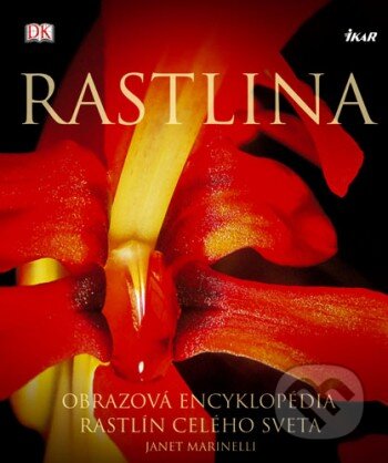 Kniha: Rastlina (Ikar). Ikar, 2006 Kniha: Rastlina (Ikar). Ikar, 2006