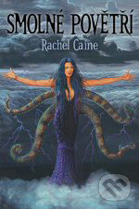 Kniha: Smolné povětří (Rachel Caine). Triton, 2006 Kniha: Smolné povětří (Rachel Caine). Triton, 2006