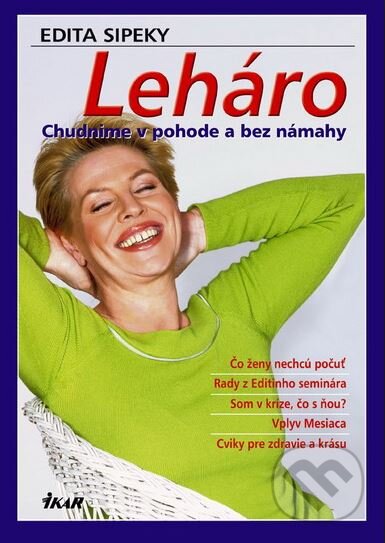 Kniha: Leháro (Edita Sipeky). Ikar, 2006 Kniha: Leháro (Edita Sipeky). Ikar, 2006