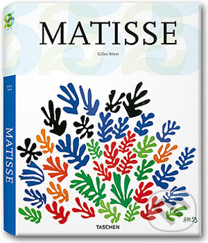 Kniha: Matisse (Gilles Néret). Taschen, 2006 Kniha: Matisse (Gilles Néret). Taschen, 2006