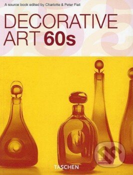 Kniha: Decorative Art 60s (Taschen). Taschen, 2006 Kniha: Decorative Art 60s (Taschen). Taschen, 2006