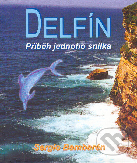 Delfín - Sergio Bambarén, Metafora, 2005