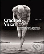 Kniha: Creative Vision (Jeremy Webb). Ava, 2006 Kniha: Creative Vision (Jeremy Webb). Ava, 2006
