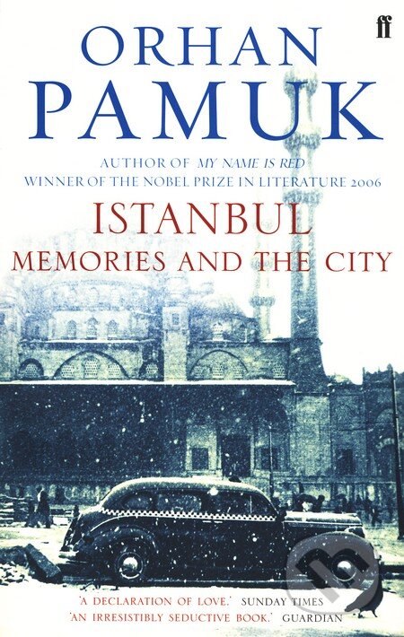 Kniha: Istanbul (Orhan Pamuk). Faber and Faber, 2006 Kniha: Istanbul (Orhan Pamuk). Faber and Faber, 2006