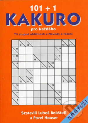 Kniha: 100+1 Kakuro pro každého (Luboš Bokštefl a Pavel Houser). Dokořán, 2006 Kniha: 100+1 Kakuro pro každého (Luboš Bokštefl a Pavel Houser). Dokořán, 2006