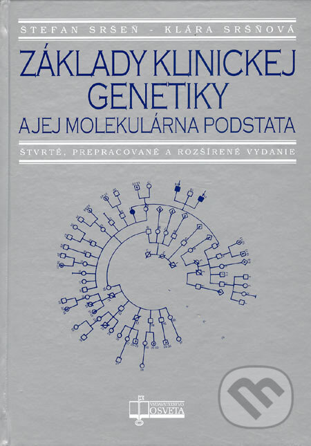 Kniha: Základy klinickej genetiky a jej molekulárna podstata (Klára Sršňová a Štefan Sršeň). Osveta, 2005 Kniha: Základy klinickej genetiky a jej molekulárna podstata (Klára Sršňová a Štefan Sršeň). Osveta, 2005