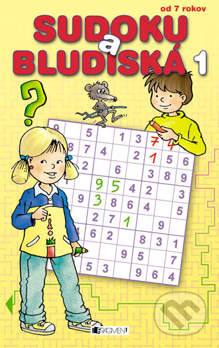 Kniha: Sudoku a bludiská 1 (Fragment). Fragment, 2006 Kniha: Sudoku a bludiská 1 (Fragment). Fragment, 2006