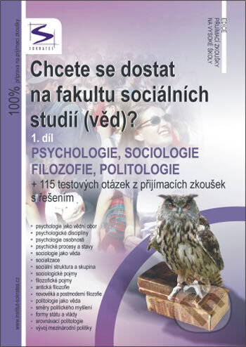 Kniha: Chcete se dostat na fakultu sociálních studií (věd)? - 1. díl (Igor Kotlán, Lucie Kalabisová a Radim Kalabis). Institut vzdělávání Sokrates, 2006 Kniha: Chcete se dostat na fakultu sociálních studií (věd)? - 1. díl (Igor Kotlán, Lucie Kalabisová a Radim Kalabis). Institut vzdělávání Sokrates, 2006