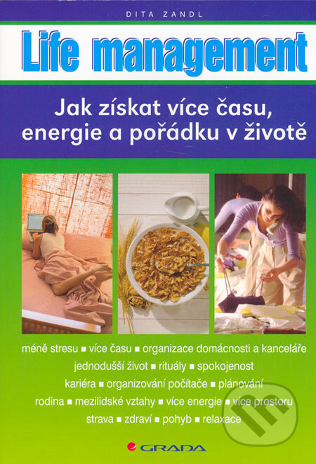 Kniha: Life management (Dita Zandl). Grada, 2006 Kniha: Life management (Dita Zandl). Grada, 2006