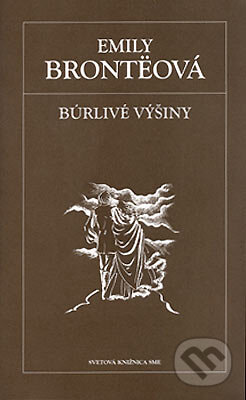 Kniha: Búrlivé výšiny (Emily Brontë). Petit Press, 2006 Kniha: Búrlivé výšiny (Emily Brontë). Petit Press, 2006