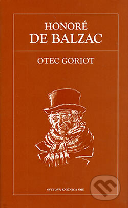 Otec Goriot - Honoré de Balzac, Petit Press, 2006
