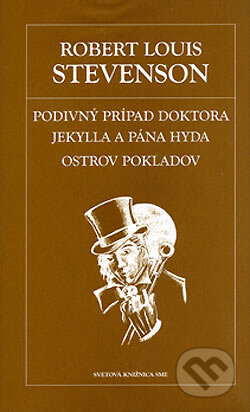 Kniha: Podivný prípad doktora Jekylla a pána Hyda. Ostrov pokladov (Robert Louis Stevenson). Petit Press, 2006 Kniha: Podivný prípad doktora Jekylla a pána Hyda. Ostrov pokladov (Robert Louis Stevenson). Petit Press, 2006