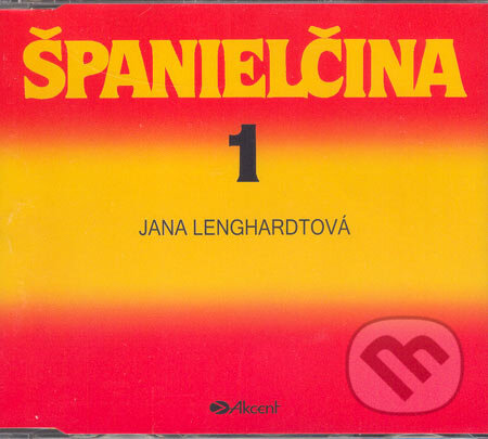 Audiokniha: Španielčina 1 - CD (Jana Lenghardtová). Akcent Audiokniha: Španielčina 1 - CD (Jana Lenghardtová). Akcent