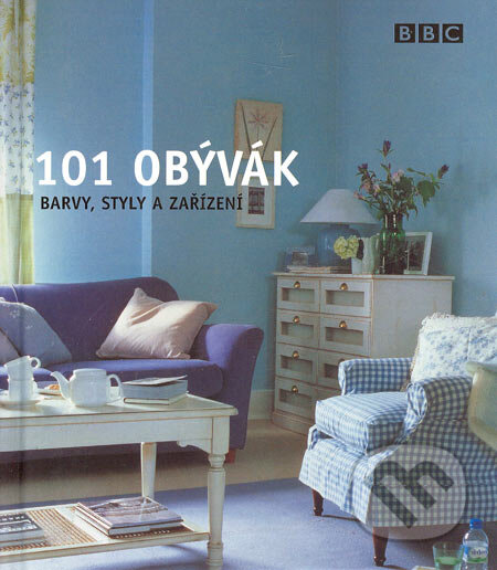 Kniha: 101 obývák (Julie Savillová). Columbus, 2006 Kniha: 101 obývák (Julie Savillová). Columbus, 2006