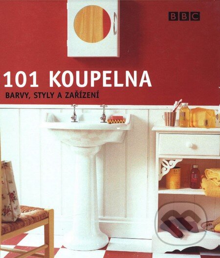 Kniha: 101 koupelna (Julie Savillová). Columbus, 2006 Kniha: 101 koupelna (Julie Savillová). Columbus, 2006