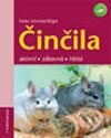 Kniha: Činčila (Heike Röger-Schmidt). Grada, 2006 Kniha: Činčila (Heike Röger-Schmidt). Grada, 2006